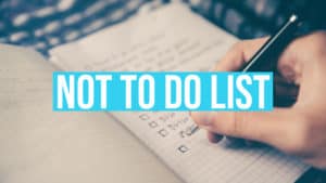 Ep 38 Not To Do List