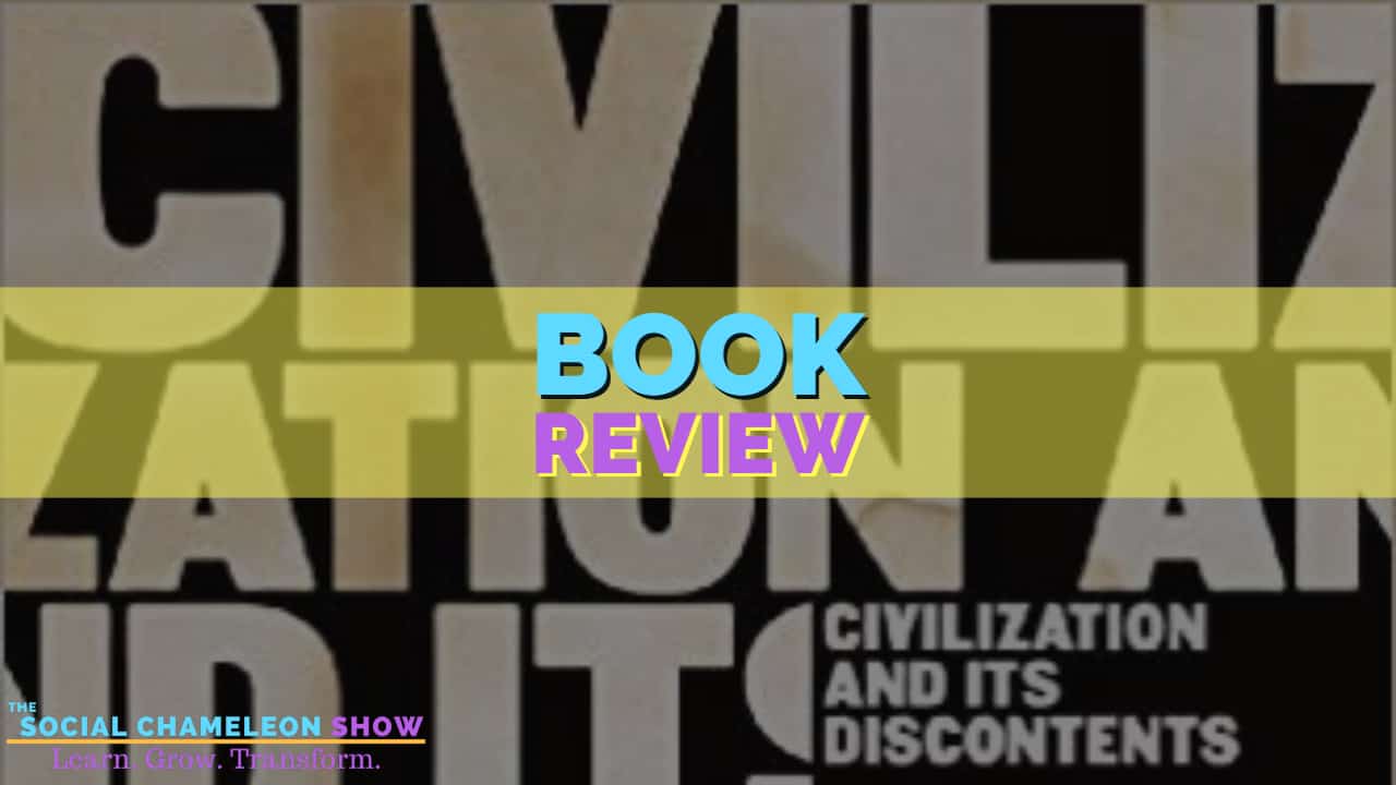 40: Book Review: Civilization and Its Discontents By Sigmund Freud 1