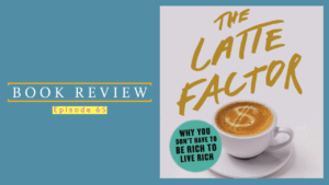 Book Review: Latte Factor