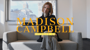 Madison Campbell: On The Frontier Of Sexual Assault | Ep 84